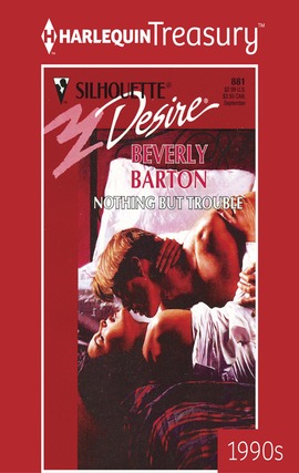 Title details for Nothing but Trouble by Beverly Barton - Available